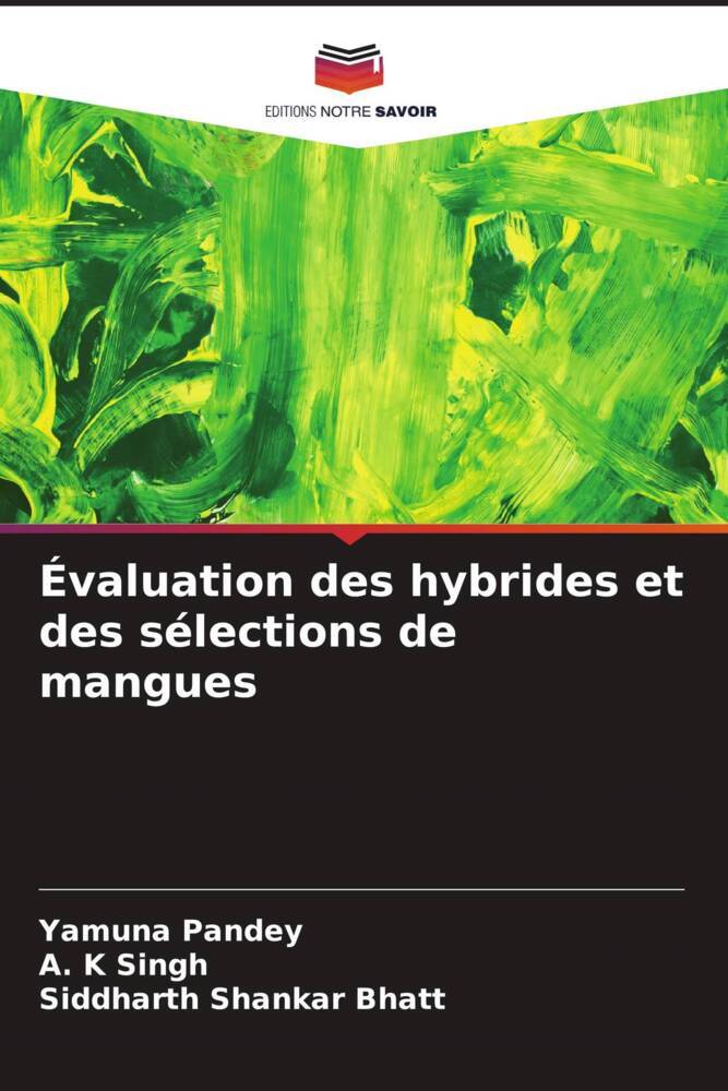 Évaluation des hybrides et des sélections de mangues