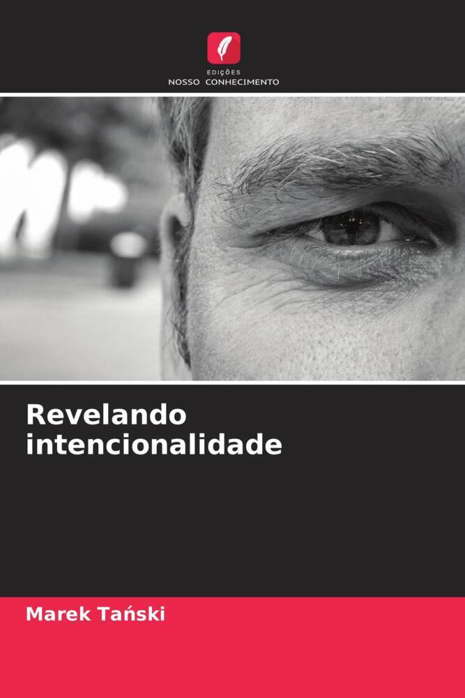 Revelando intencionalidade