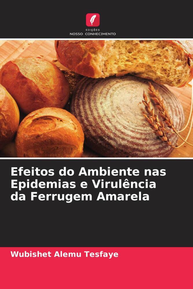Efeitos do Ambiente nas Epidemias e Virulência da Ferrugem Amarela