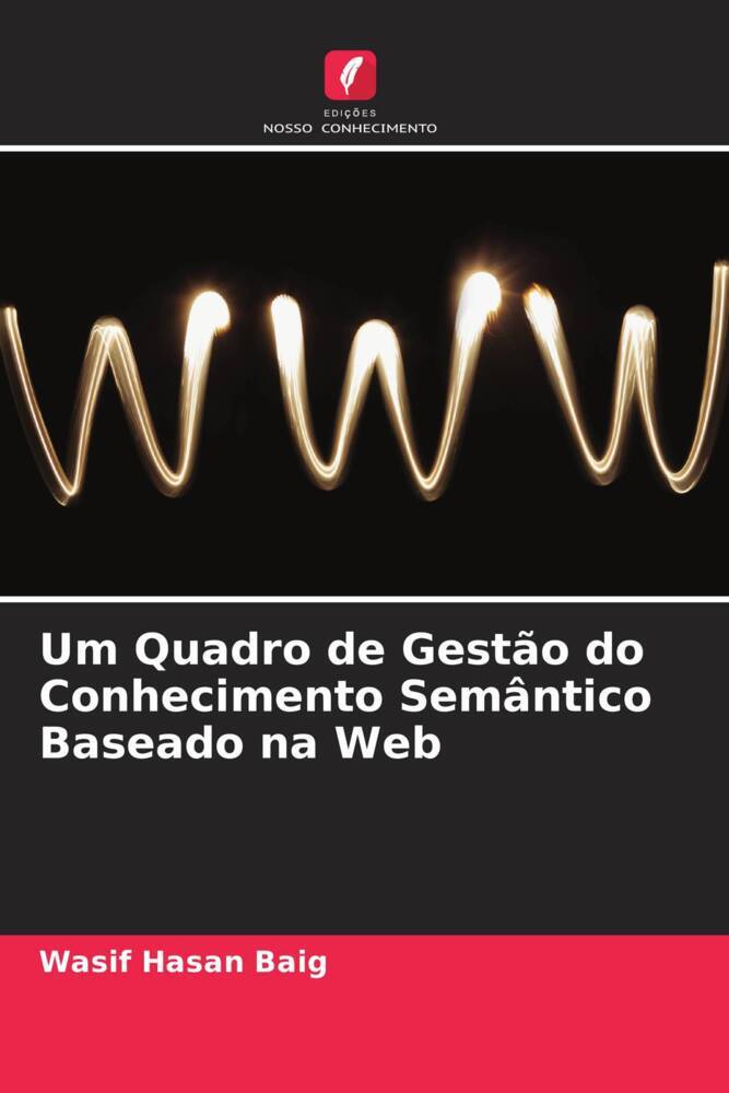 Um Quadro de Gestão do Conhecimento Semântico Baseado na Web