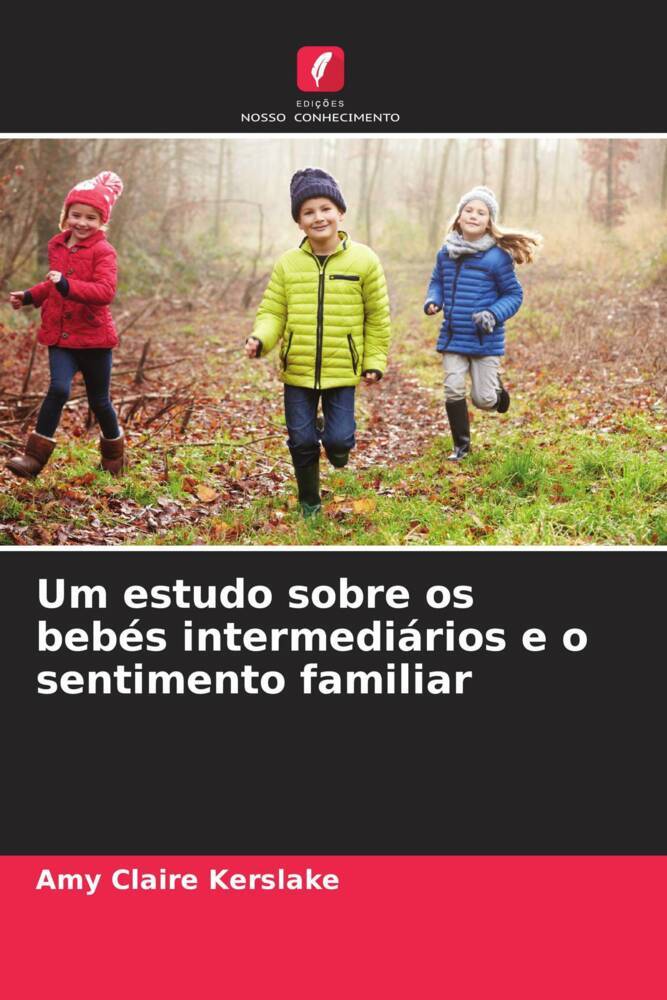 Um estudo sobre os bebés intermediários e o sentimento familiar