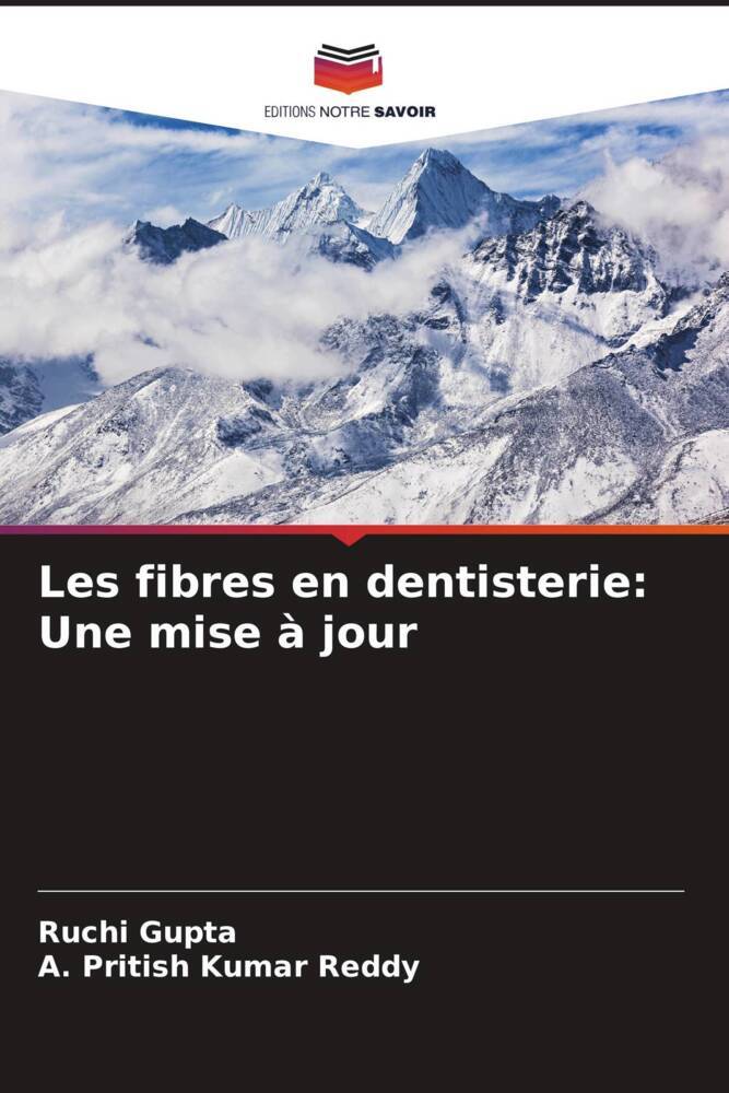 Les fibres en dentisterie: Une mise à jour