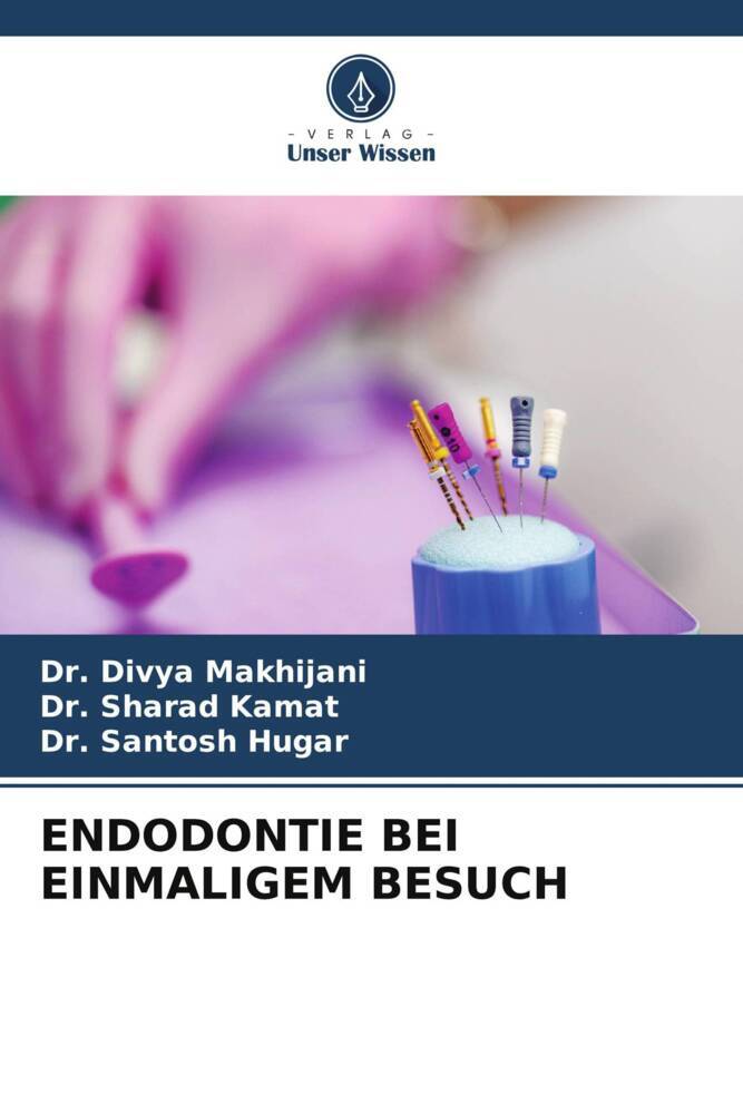 ENDODONTIE BEI EINMALIGEM BESUCH