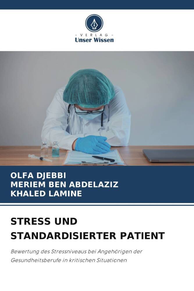 STRESS UND STANDARDISIERTER PATIENT