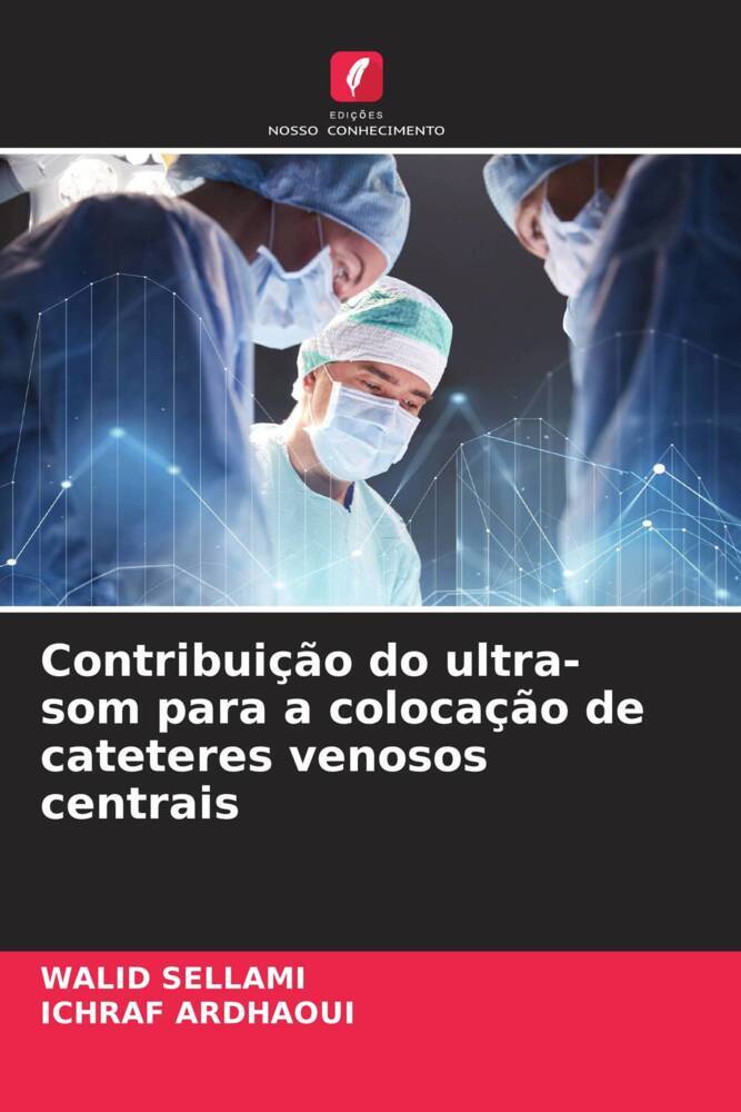 Contribuição do ultra-som para a colocação de cateteres venosos centrais