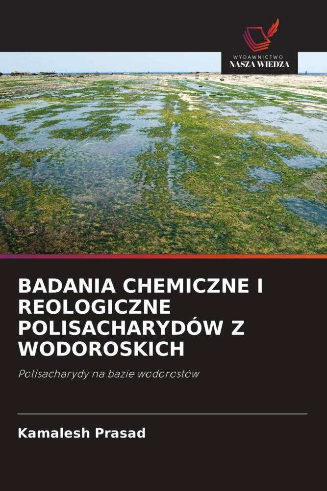 BADANIA CHEMICZNE I REOLOGICZNE POLISACHARYDÓW Z WODOROSKICH