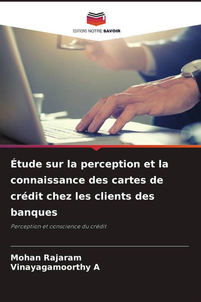 Étude sur la perception et la connaissance des cartes de crédit chez les clients des banques