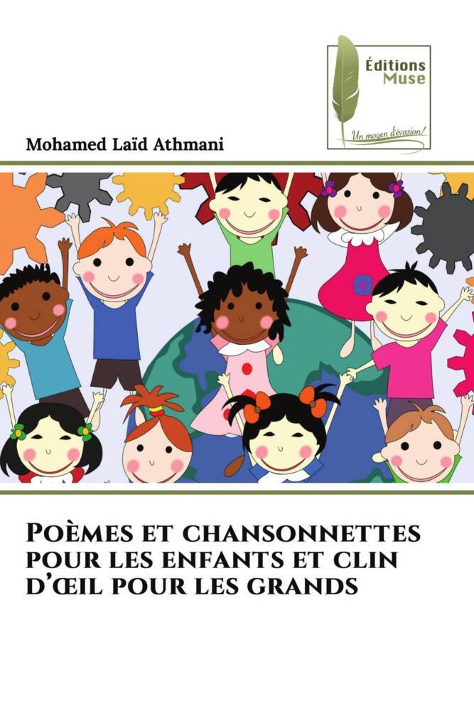 Poèmes et chansonnettes pour les enfants et clin d'oeil pour les grands