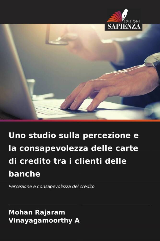 Uno studio sulla percezione e la consapevolezza delle carte di credito tra i clienti delle banche