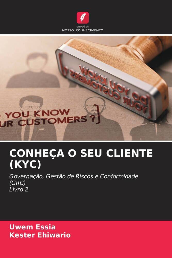 CONHEÇA O SEU CLIENTE (KYC)