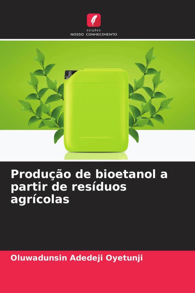 Produção de bioetanol a partir de resíduos agrícolas