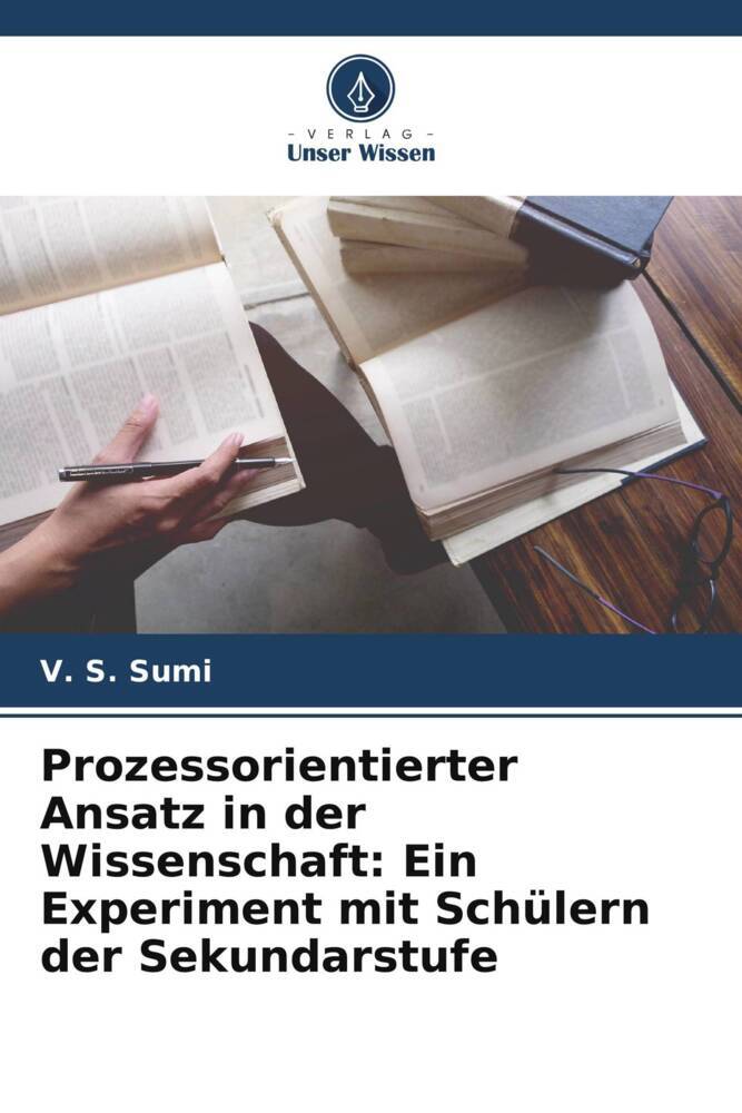 Prozessorientierter Ansatz in der Wissenschaft: Ein Experiment mit Schülern der Sekundarstufe