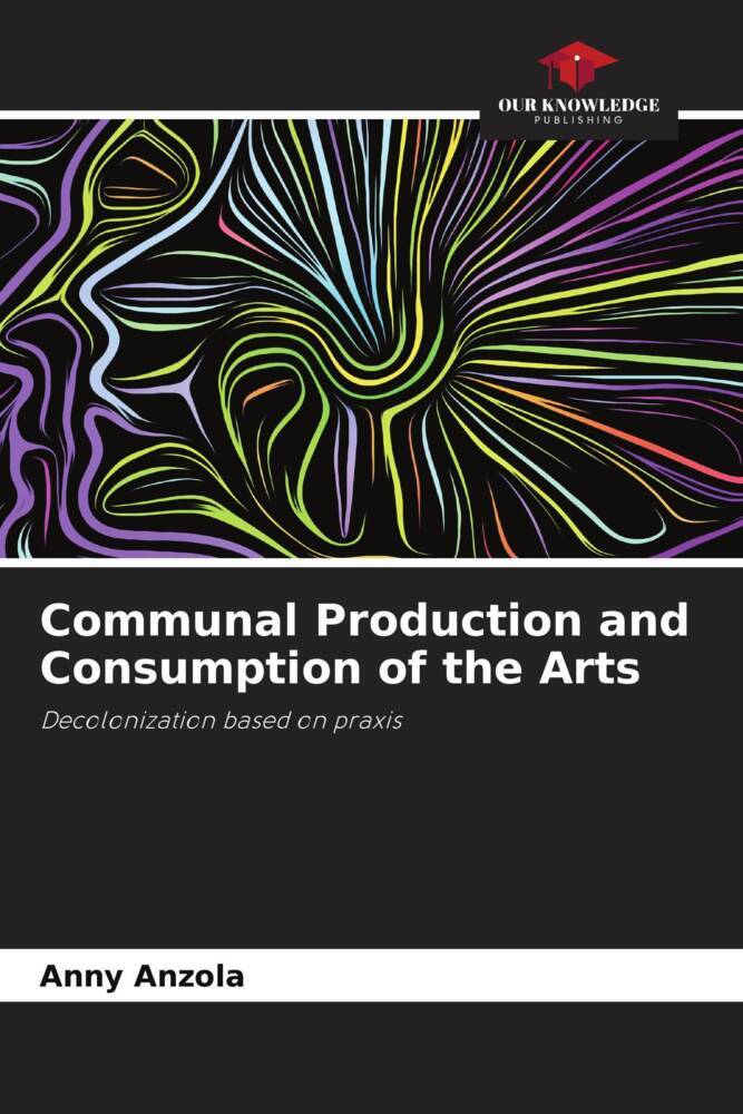 Communal Production and Consumption of the Arts