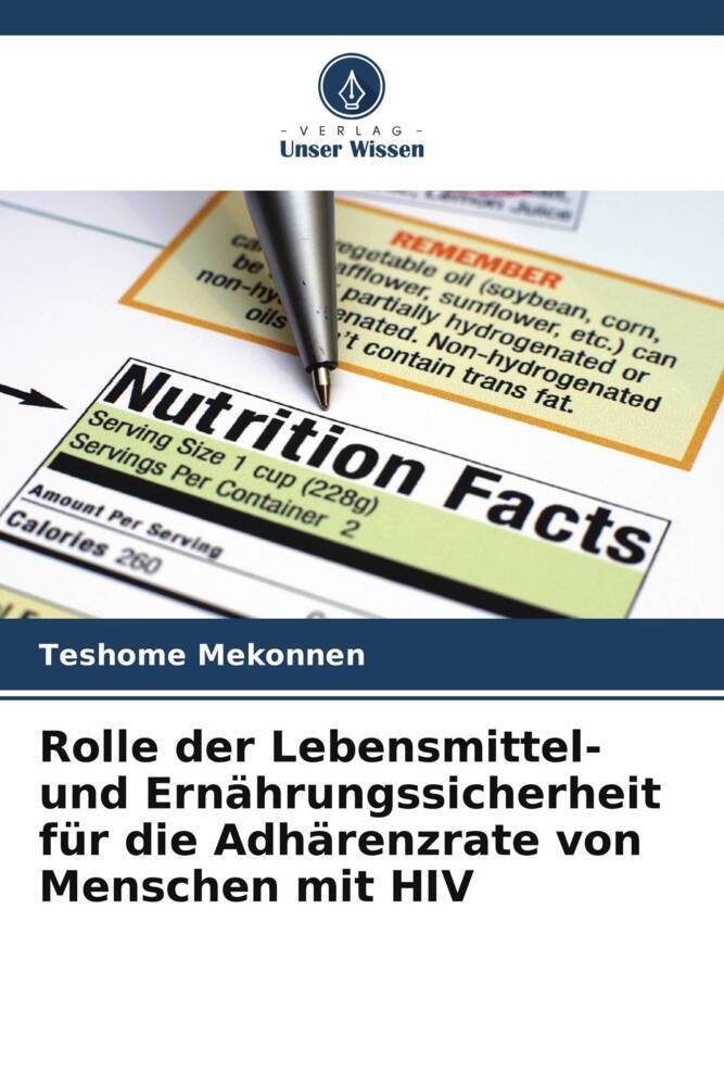 Rolle der Lebensmittel- und Ernährungssicherheit für die Adhärenzrate von Menschen mit HIV