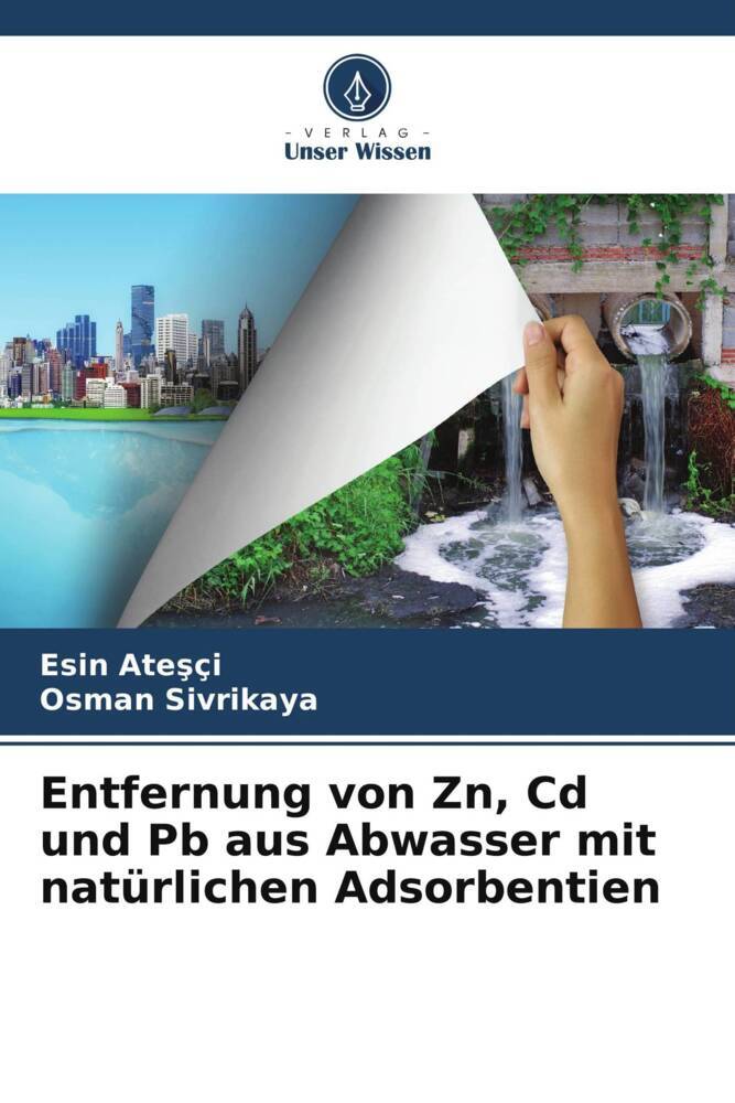 Entfernung von Zn, Cd und Pb aus Abwasser mit natürlichen Adsorbentien