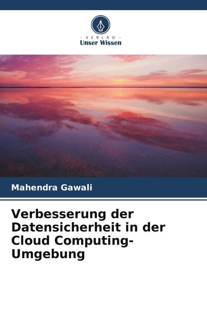 Verbesserung der Datensicherheit in der Cloud Computing-Umgebung
