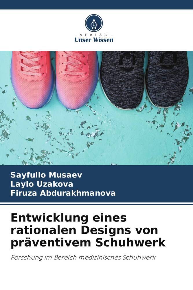 Entwicklung eines rationalen Designs von präventivem Schuhwerk