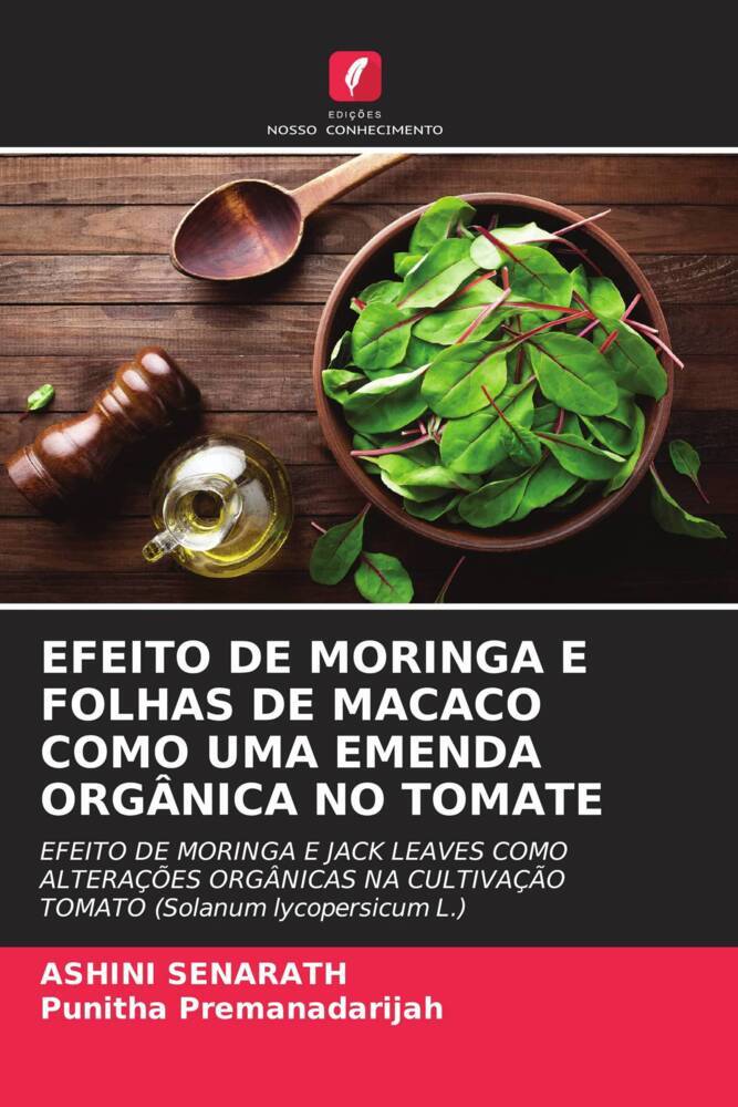 EFEITO DE MORINGA E FOLHAS DE MACACO COMO UMA EMENDA ORGÂNICA NO TOMATE