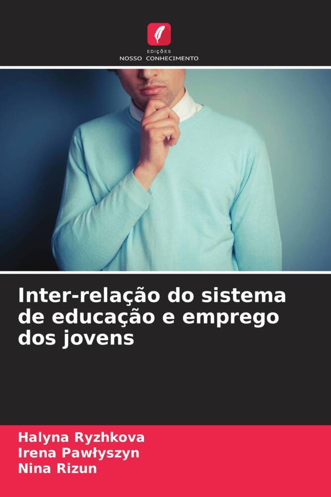 Inter-relação do sistema de educação e emprego dos jovens