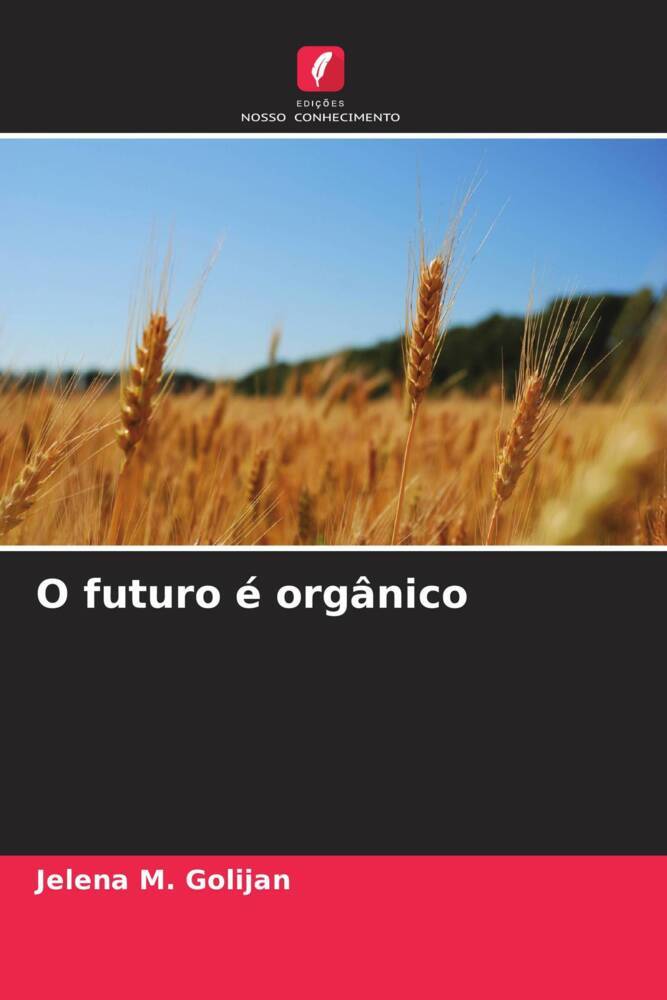 O futuro é orgânico