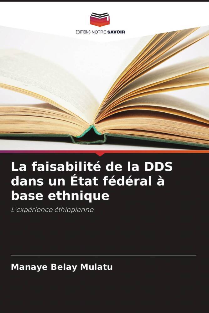 La faisabilité de la DDS dans un État fédéral à base ethnique