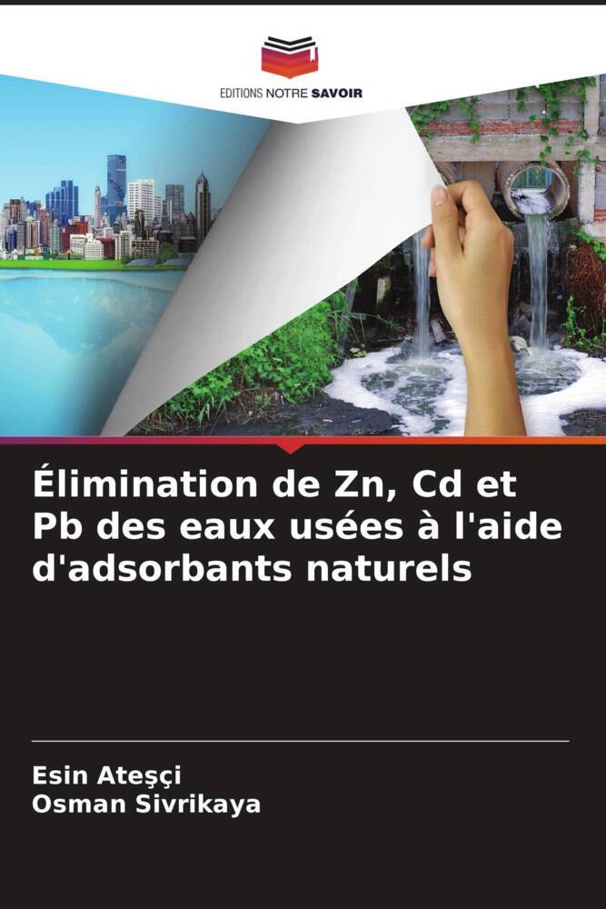 Élimination de Zn, Cd et Pb des eaux usées à l'aide d'adsorbants naturels