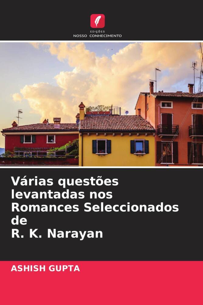 Várias questões levantadas nos Romances Seleccionados de R. K. Narayan