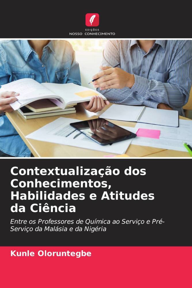 Contextualização dos Conhecimentos, Habilidades e Atitudes da Ciência