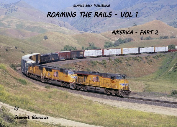 Roaming the Rails - Volume One, Part Two