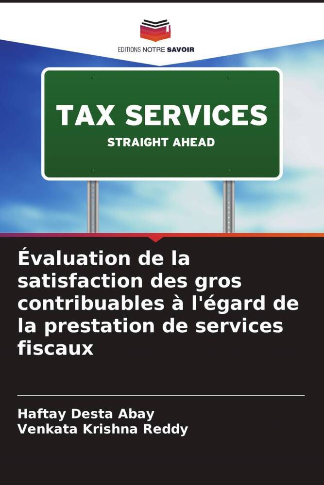 Évaluation de la satisfaction des gros contribuables à l'égard de la prestation de services fiscaux