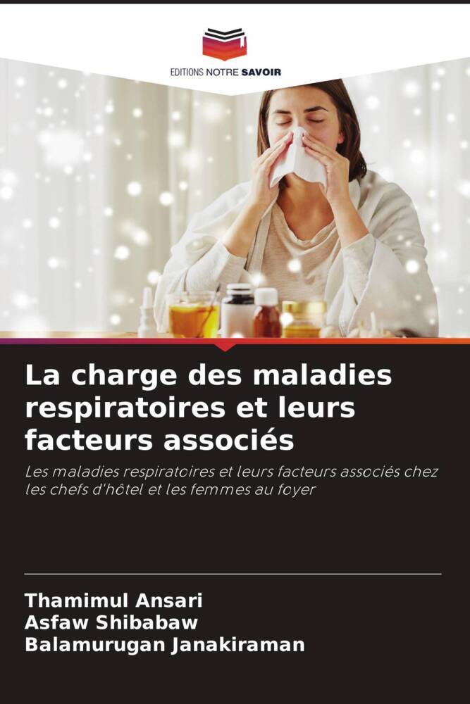 La charge des maladies respiratoires et leurs facteurs associés