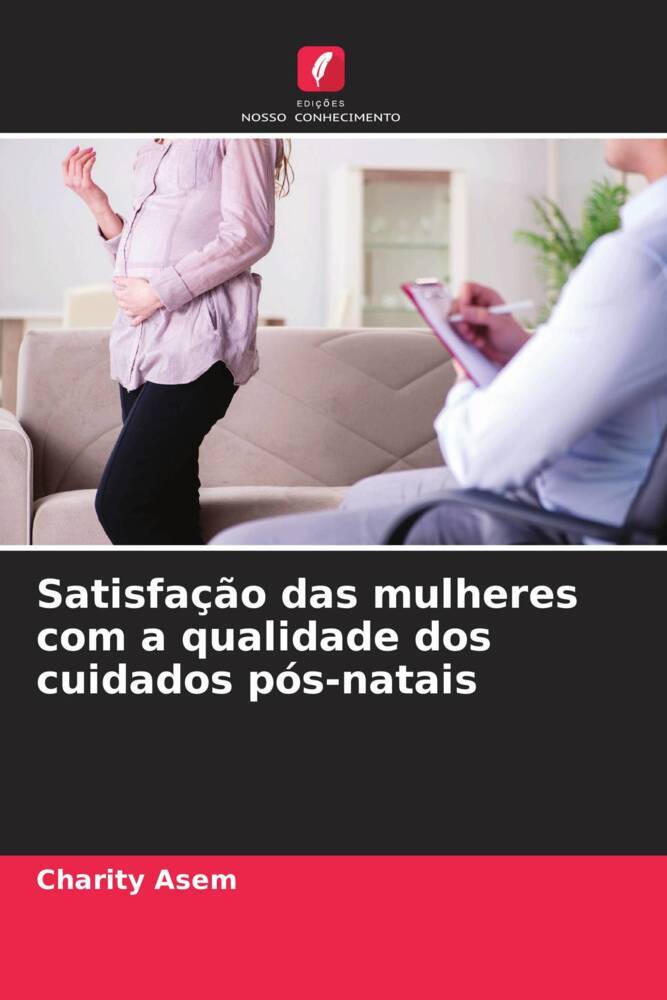 Satisfação das mulheres com a qualidade dos cuidados pós-natais