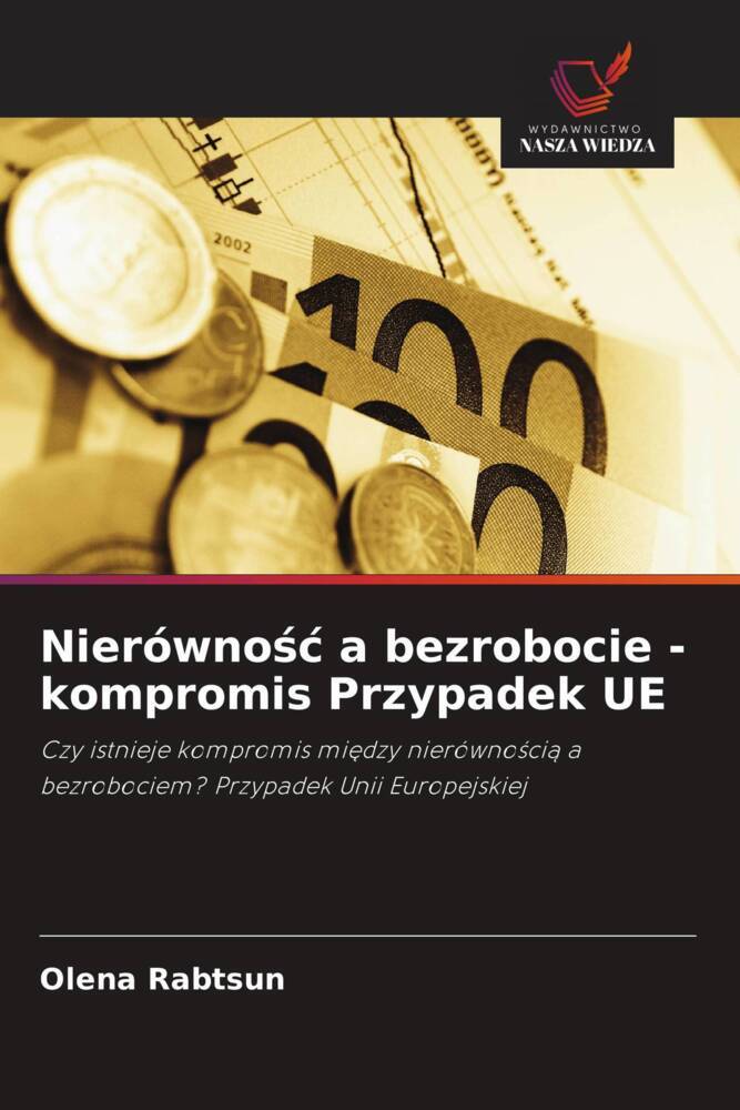 Nierównosc a bezrobocie - kompromis Przypadek UE