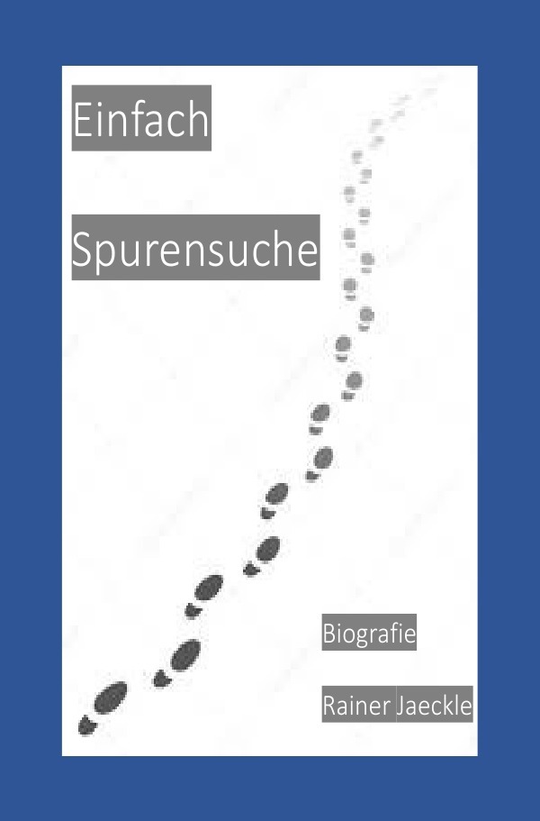 Einfach Spurensuche