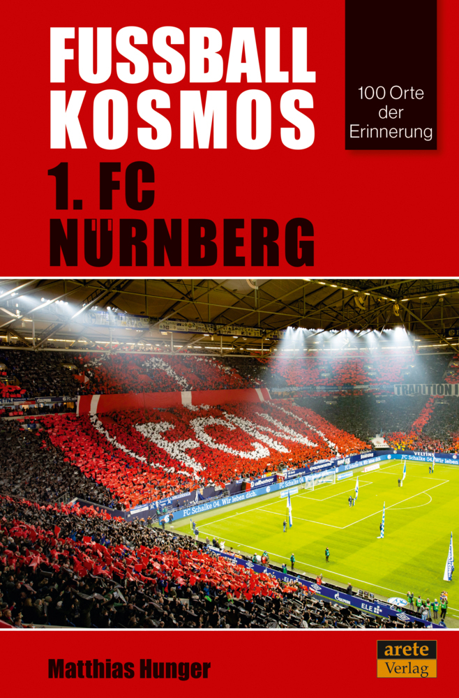 Fußballkosmos 1. FC Nürnberg