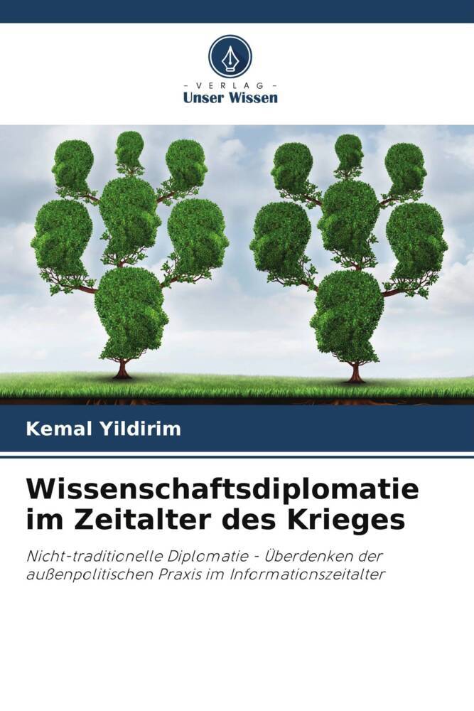 Wissenschaftsdiplomatie im Zeitalter des Krieges