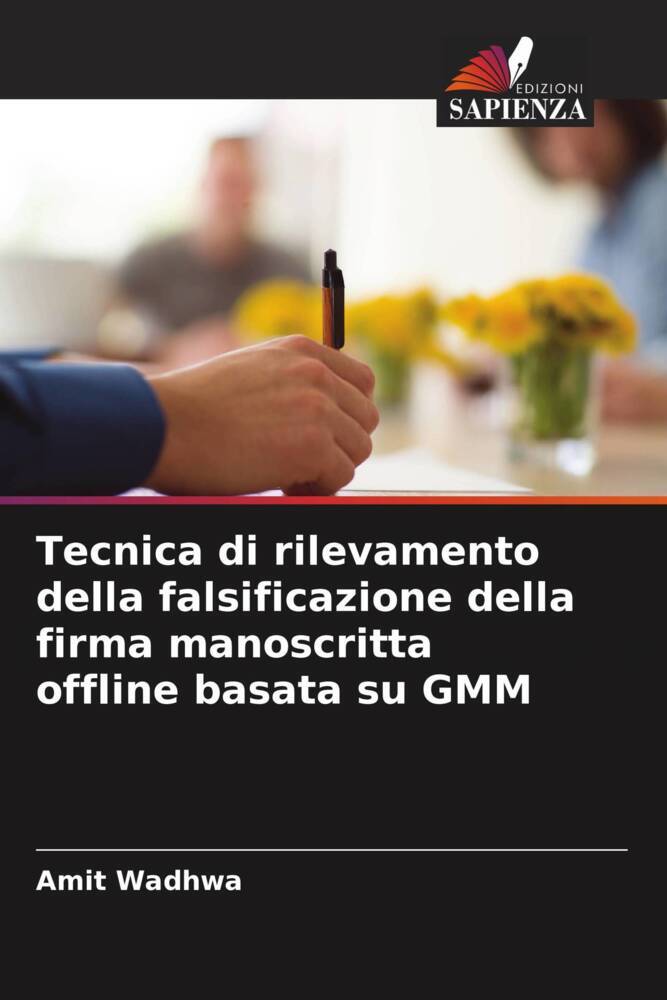 Tecnica di rilevamento della falsificazione della firma manoscritta offline basata su GMM