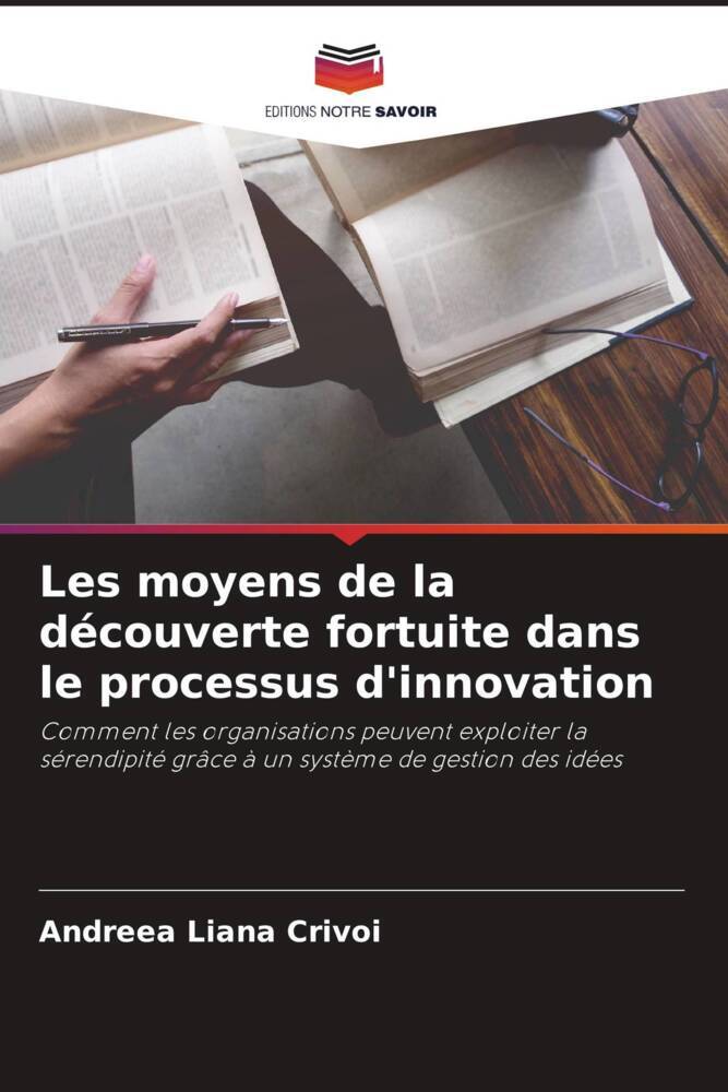 Les moyens de la découverte fortuite dans le processus d'innovation