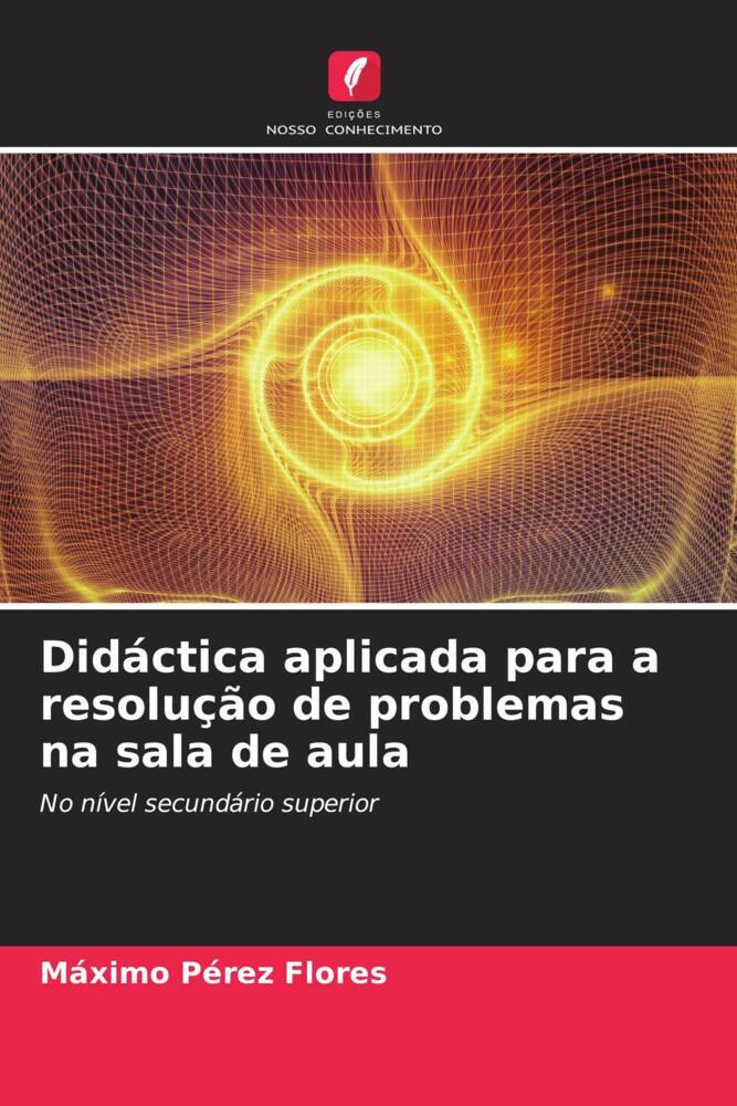 Didáctica aplicada para a resolução de problemas na sala de aula