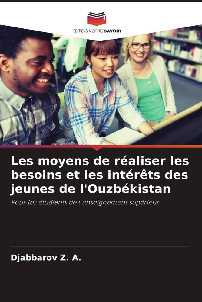 Les moyens de réaliser les besoins et les intérêts des jeunes de l'Ouzbékistan