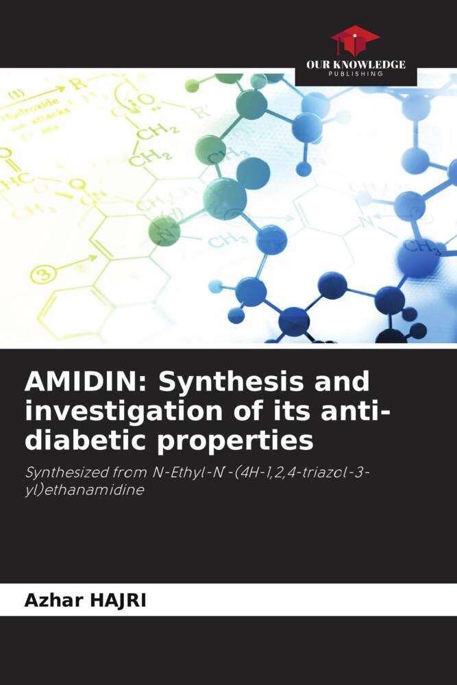 AMIDIN: Synthesis and investigation of its anti-diabetic properties