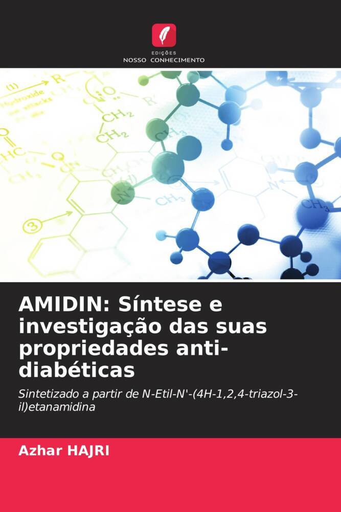 AMIDIN: Síntese e investigação das suas propriedades anti-diabéticas