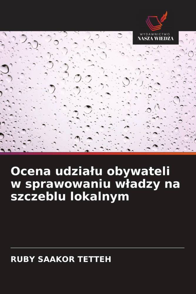 Ocena udzialu obywateli w sprawowaniu wladzy na szczeblu lokalnym