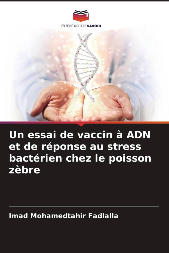 Un essai de vaccin à ADN et de réponse au stress bactérien chez le poisson zèbre