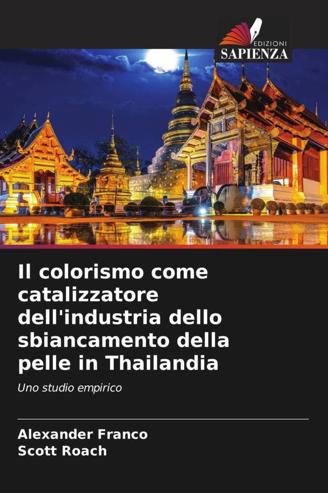 Il colorismo come catalizzatore dell'industria dello sbiancamento della pelle in Thailandia