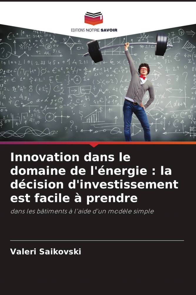 Innovation dans le domaine de l'énergie : la décision d'investissement est facile à prendre