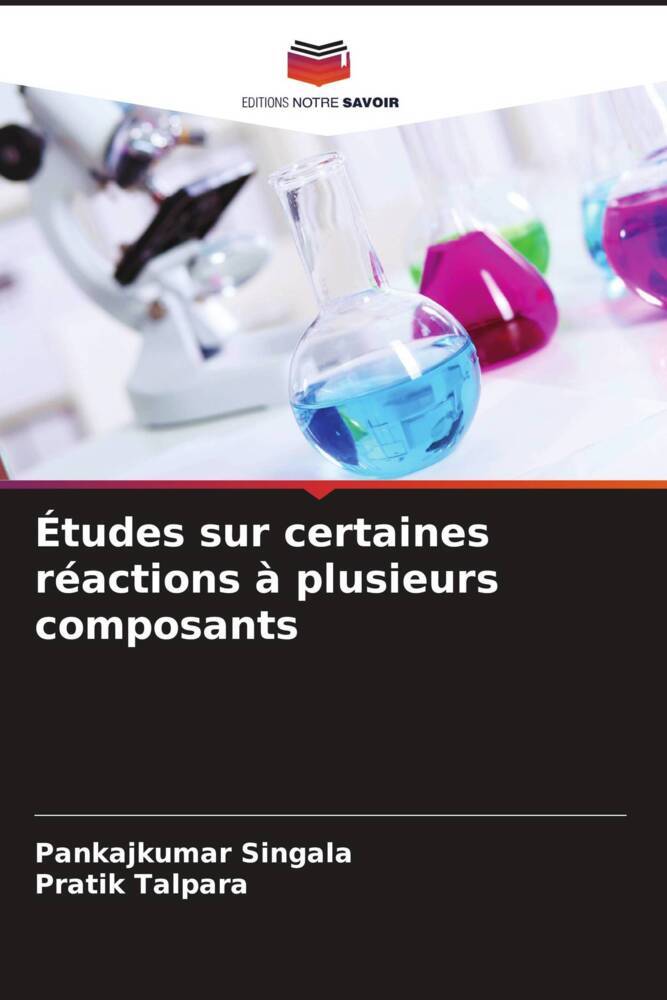 Études sur certaines réactions à plusieurs composants