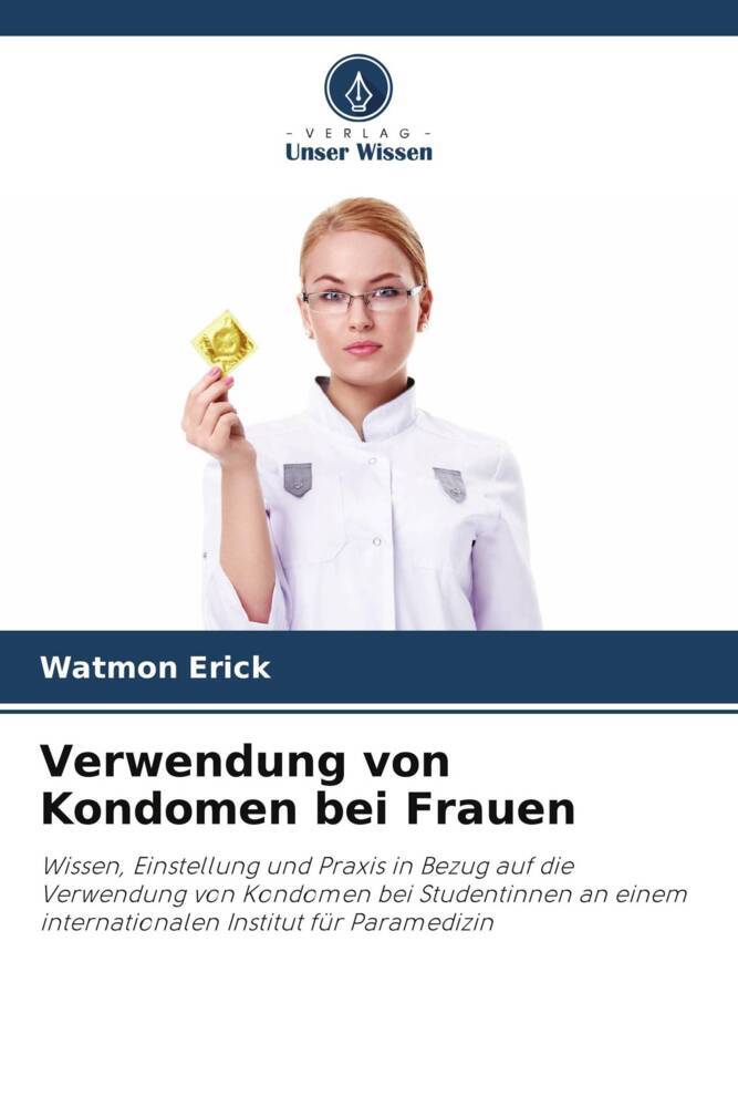 Verwendung von Kondomen bei Frauen