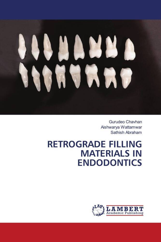 RETROGRADE FILLING MATERIALS IN ENDODONTICS