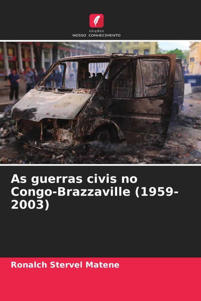 As guerras civis no Congo-Brazzaville (1959-2003)